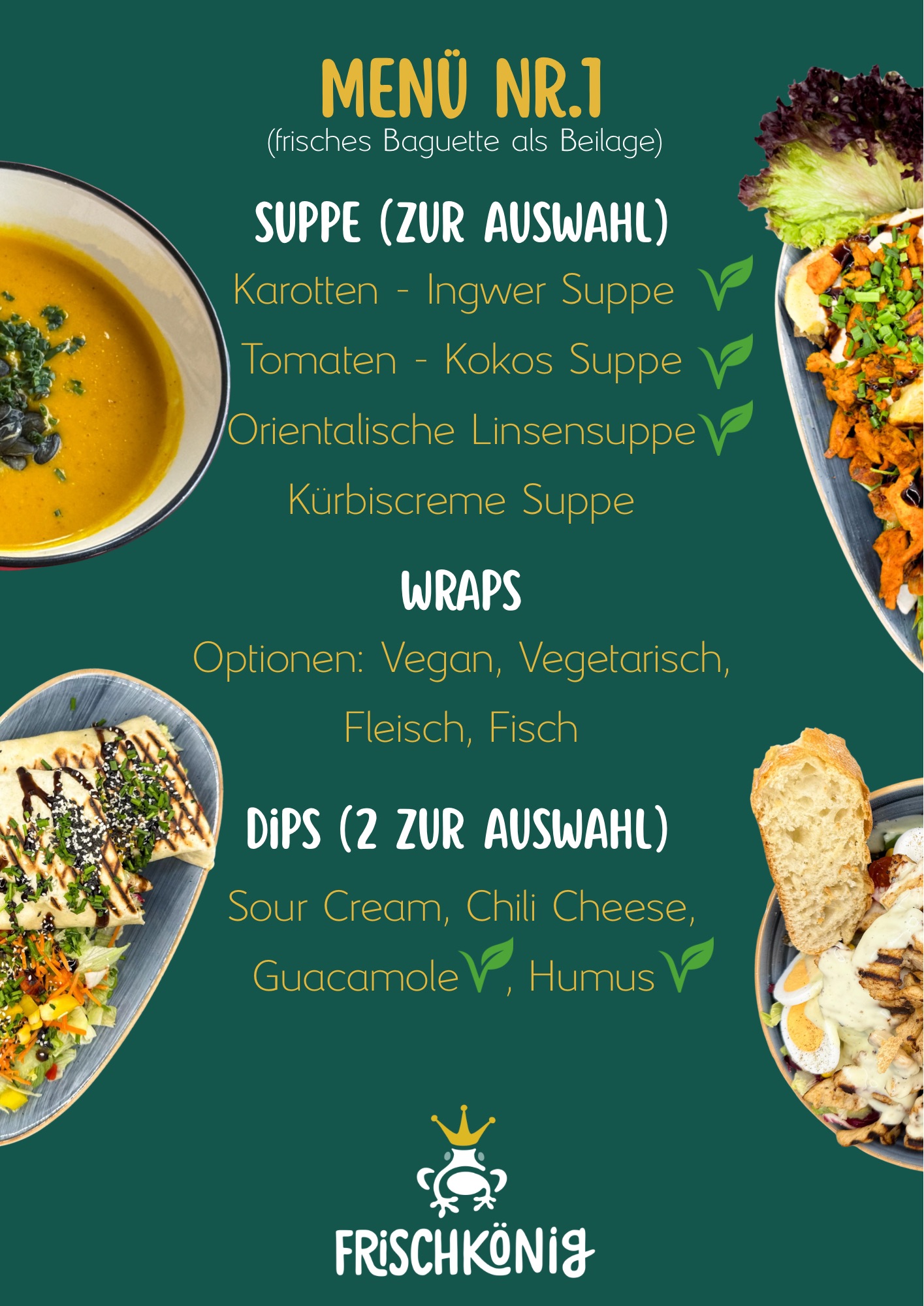 Menü Nr. 1 – Suppe, Wraps, Dips & Baguette (inklusive)