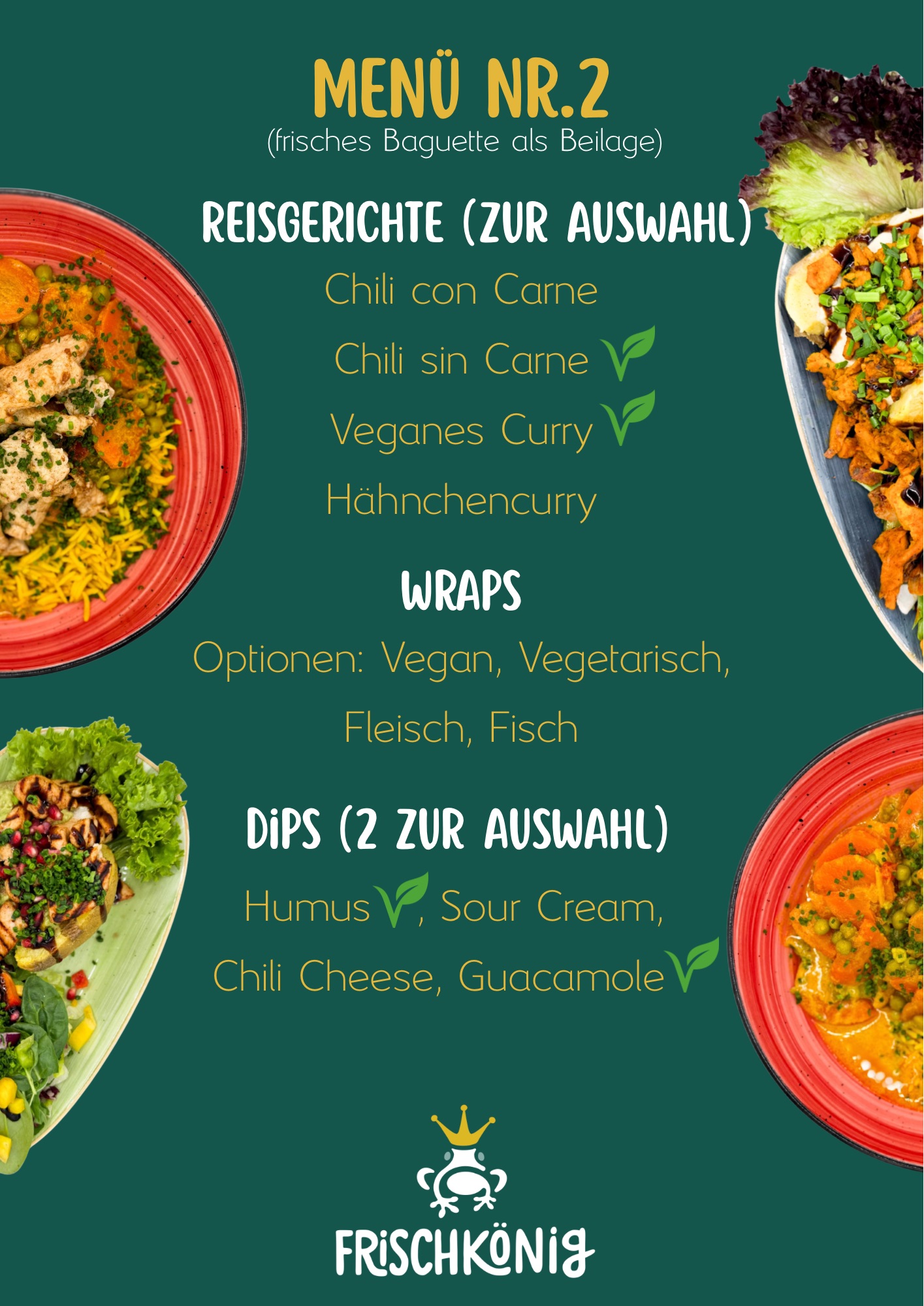 Menü Nr. 2 – Reisgericht-Upgrade mit Wraps, Dips & Baguette (+6 € p.P.)